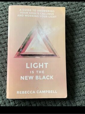 Light Is the New Black by Rebecca Campbell
